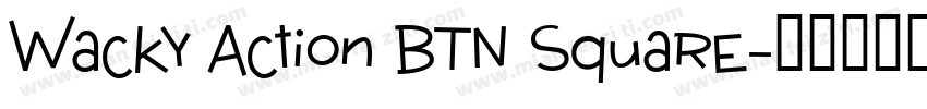 Wacky Action BTN Square字体转换